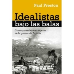 Idealistas bajo las balas