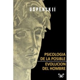 Psicología de la posible evolución del hombre