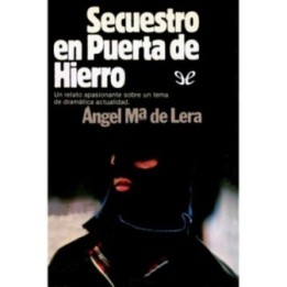 Secuestro en Puerta de Hierro