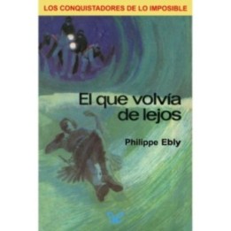 El que volvía de lejos