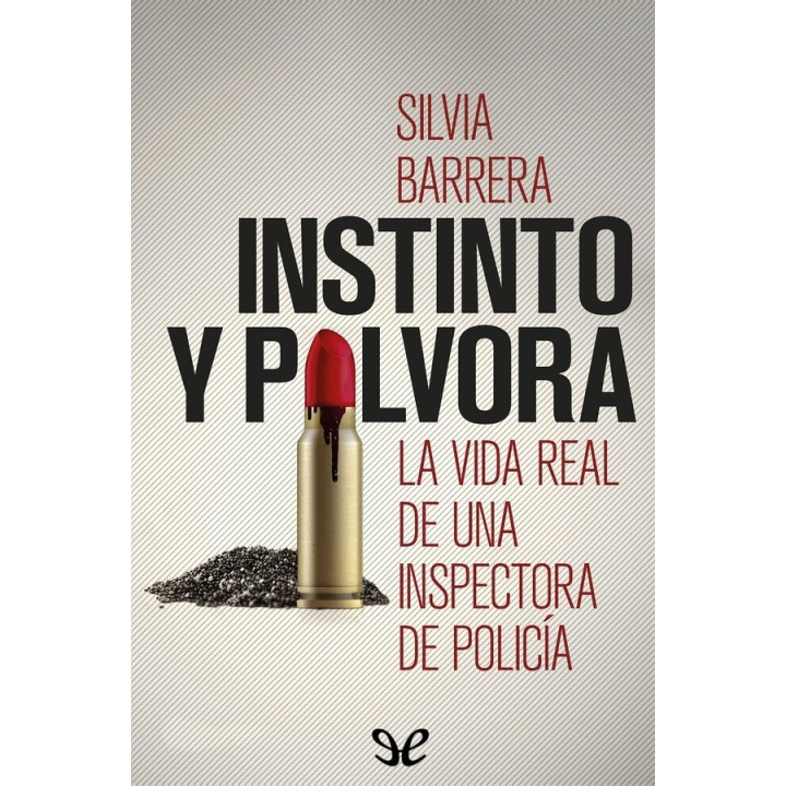 Instinto y pólvora