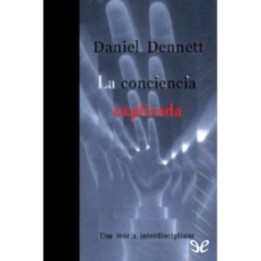 La conciencia explicada