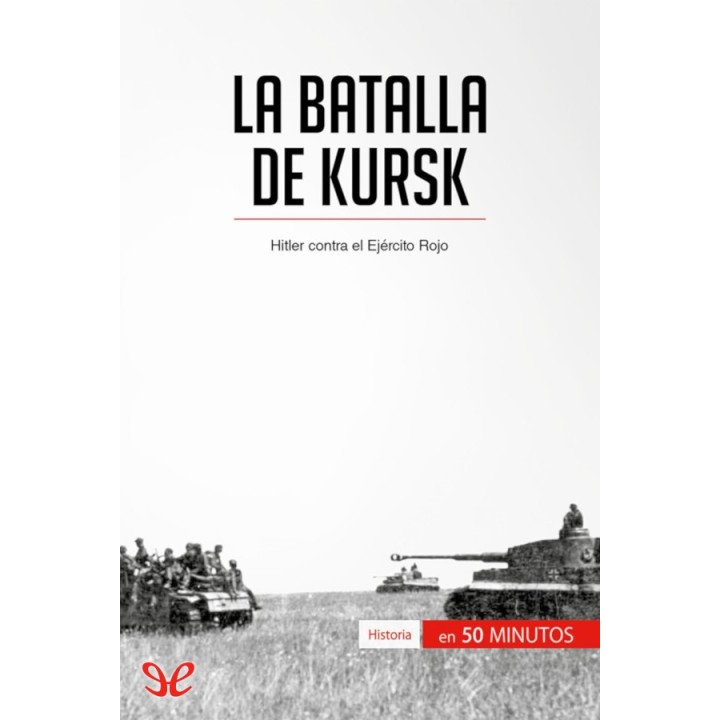 La batalla de Kursk