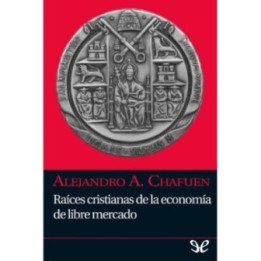 Raíces cristianas de la economía de libre mercado