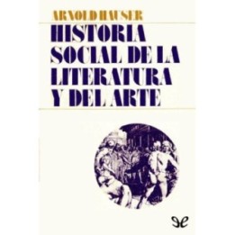 Historia social de la literatura y del arte