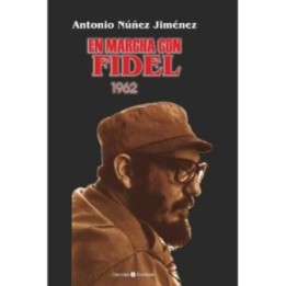 En marcha con Fidel: 1962