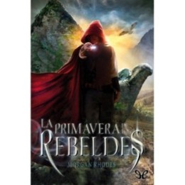 La primavera de los rebeldes