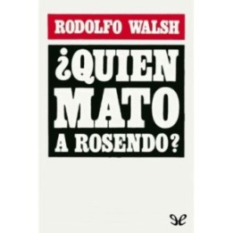 ¿Quién mató a Rosendo?