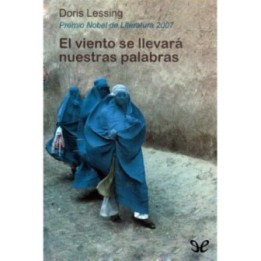 El viento se llevará nuestras palabras