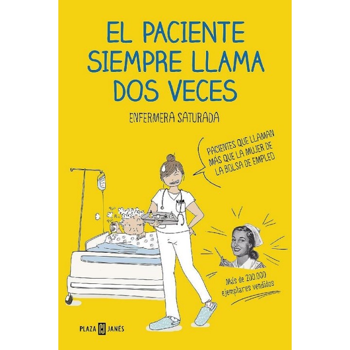 El paciente siempre llama dos veces