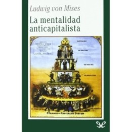 La mentalidad anticapitalista