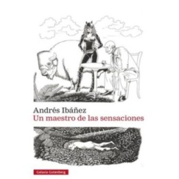 Un maestro de las sensaciones