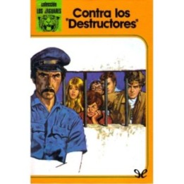 Contra los 'Destructores'