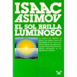 El sol brilla luminoso
