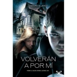Volverán a por mí