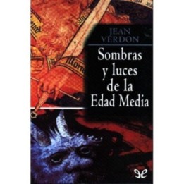 Sombras y luces de la Edad Media