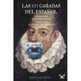 Las 101 cagadas del español