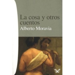 La cosa y otros cuentos