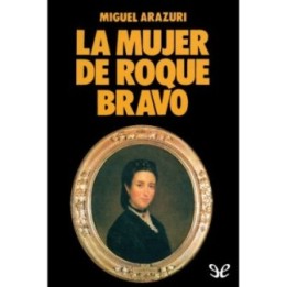La mujer de Roque Bravo
