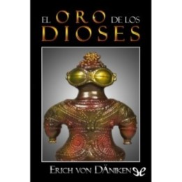 El oro de los dioses