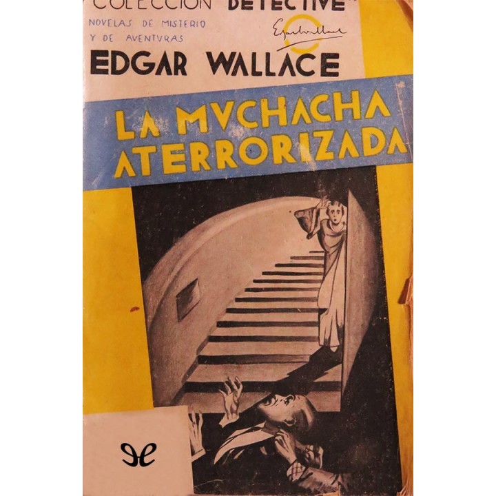 La muchacha aterrorizada