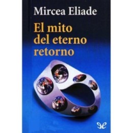El mito del eterno retorno