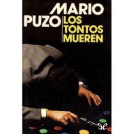 Los tontos mueren
