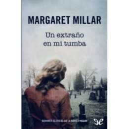 Un extraño en mi tumba