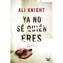 Ya no sé quién eres