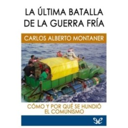 La última batalla de la guerra fría