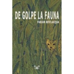 De golpe la fauna