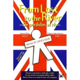 From lost to the river