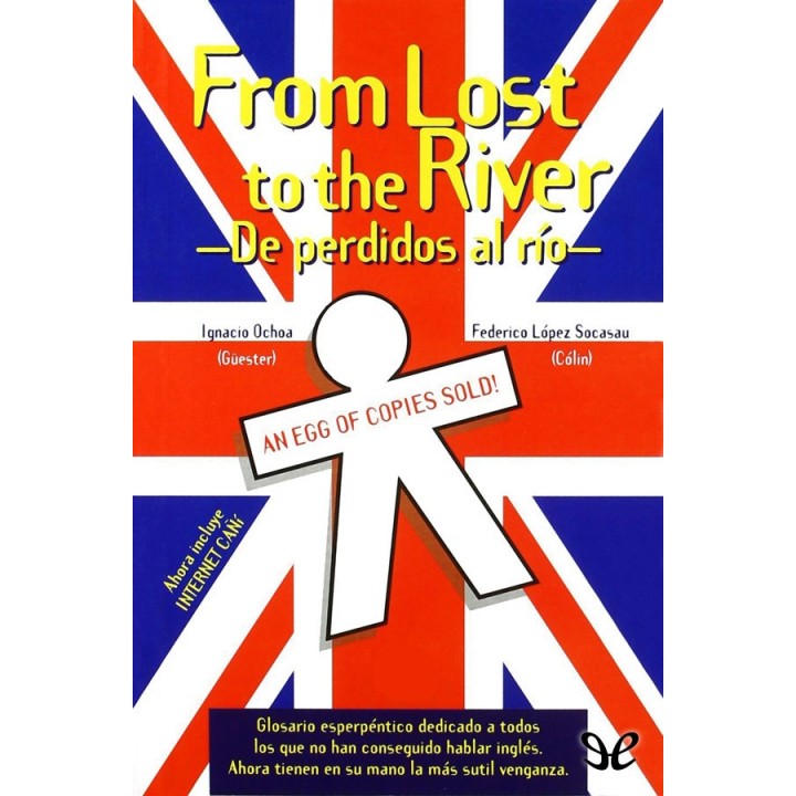 From lost to the river