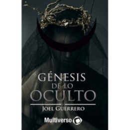 Génesis de lo oculto