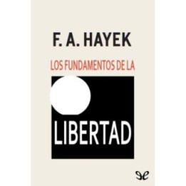 Los fundamentos de la libertad