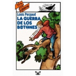 La guerra de los botones (Ilustrado)