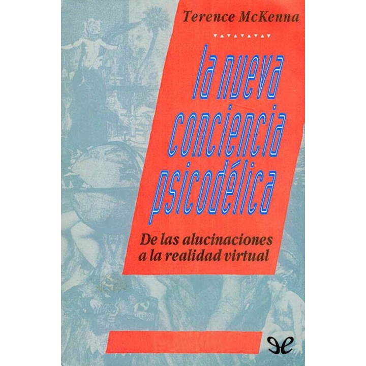 La nueva conciencia psicodélica