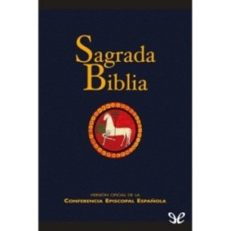 Sagrada Biblia (Versión oficial de la Conferencia Episcopal Española)