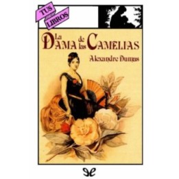 La dama de las camelias (Ilustrado)