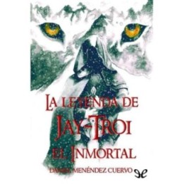 La leyenda de Jay-Troi: El inmortal