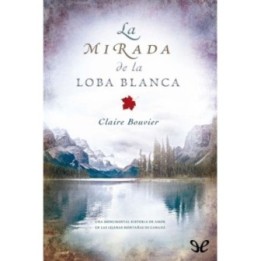 La mirada de la loba blanca
