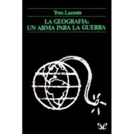 La geografía: un arma para la guerra