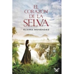 El corazón de la selva